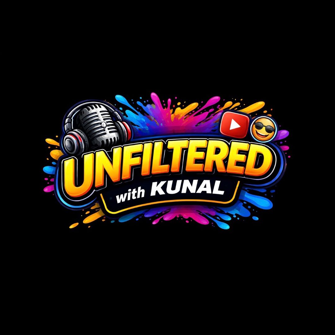 unfiltered with kunal kalia