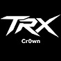 TRX Cr0wn