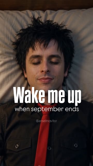Wake me up, when September ends... #billiejoearmstrong #greenday #meme #wakemeupwhenseptemberends #anselmovitor