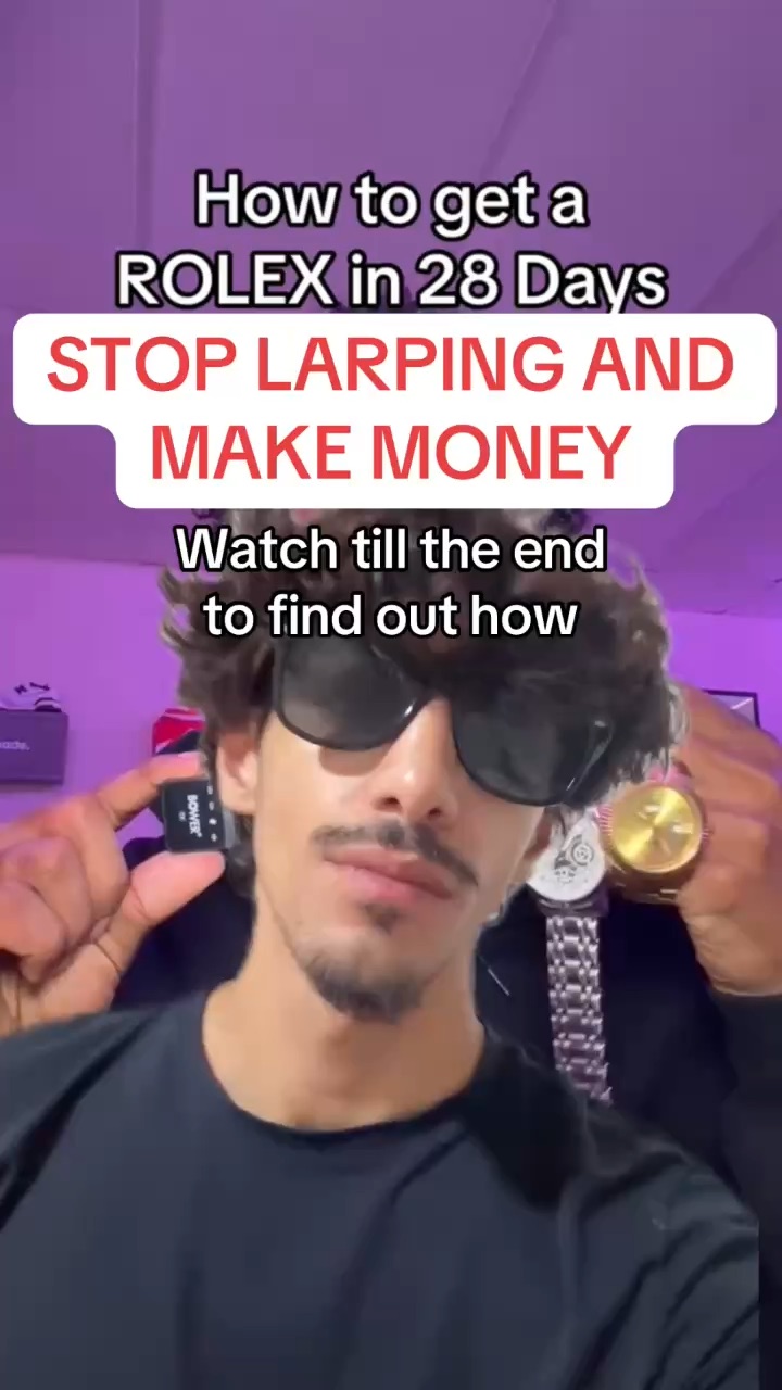 stop larping make money