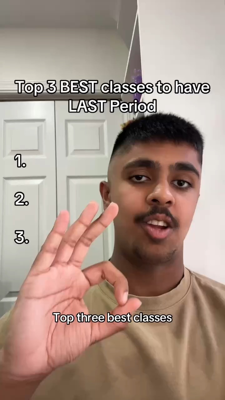 Top 3 best classes to have last period
