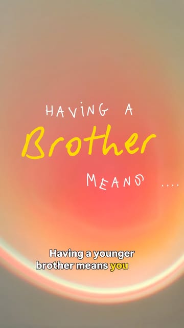 Having a Brother means 🤍 ... send this to your brother if you guys can relate 🩷 #bro #sis #relationships #foryou #d...