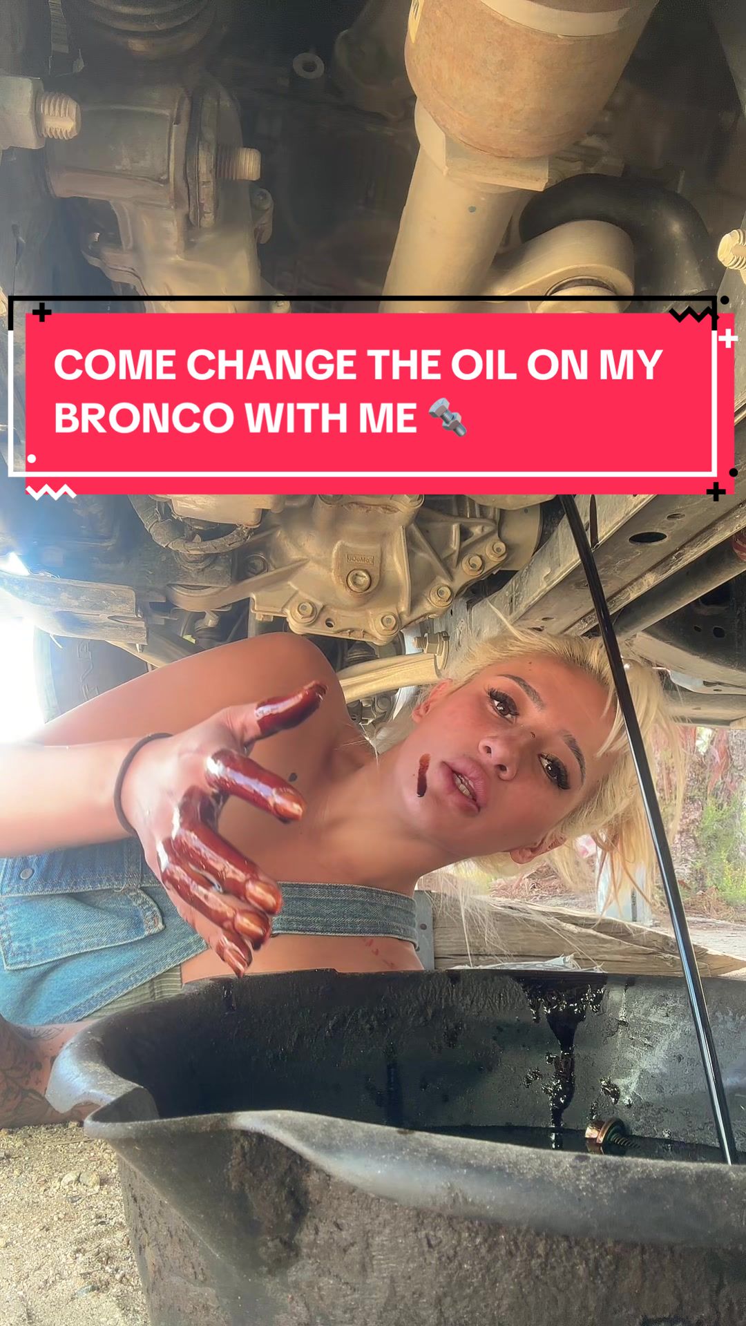 Posting some drafts . #bronco #ford #oilchange #cargirl #maintenance