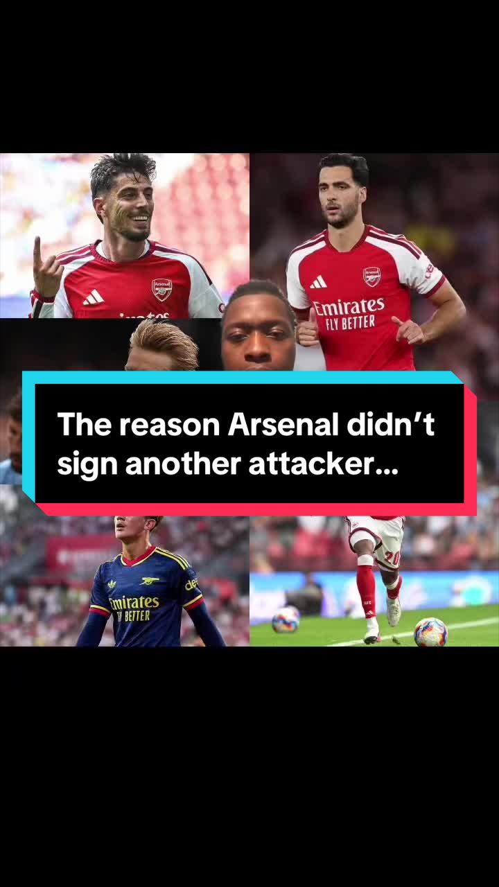 The reason Arsenal didn’t sign another attacker… #fypシ゚ #arsenal #premierleague #football #nmmknowsball