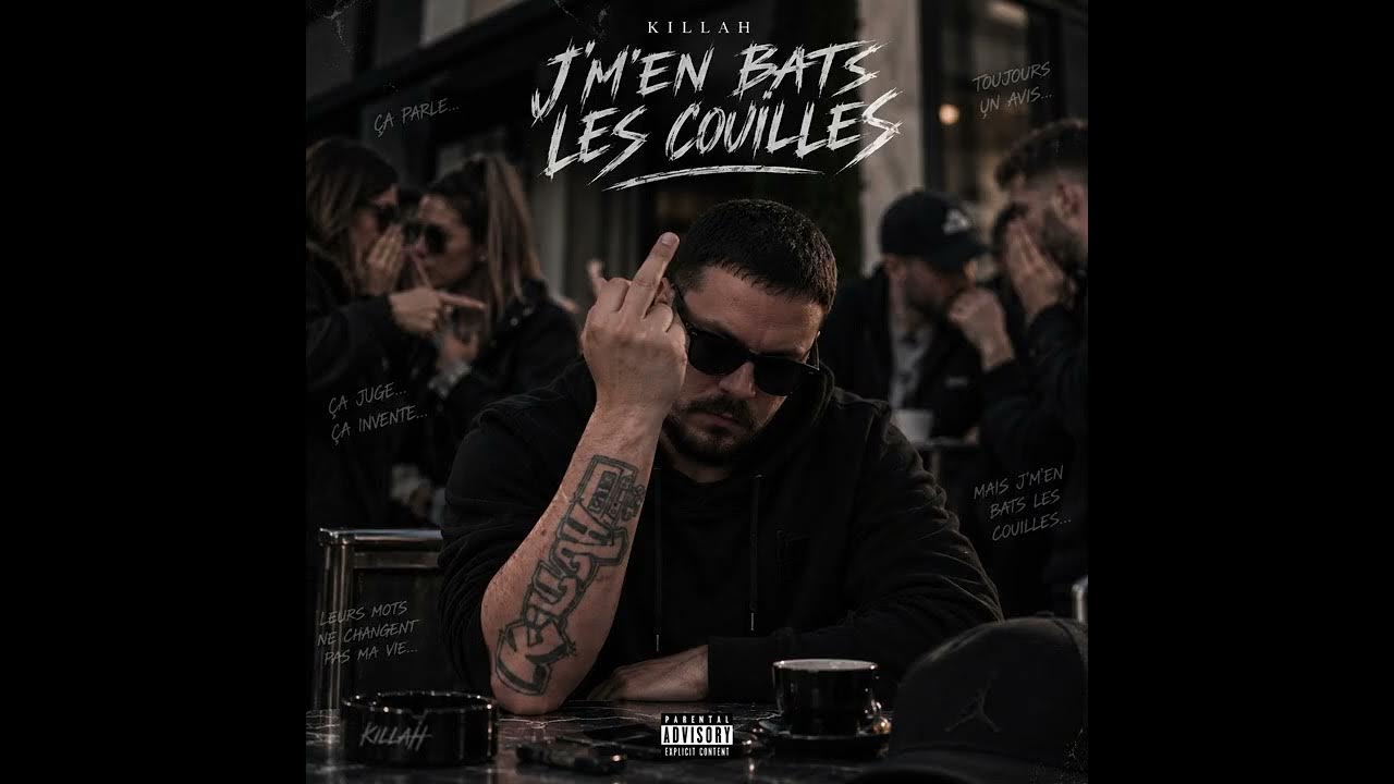KILLAH — J’M’EN BATS LES COUILLES 🖕 (Audio Officiel) Tout le monde a un avis sur ta vie. Sur ce que tu fais, ce que...