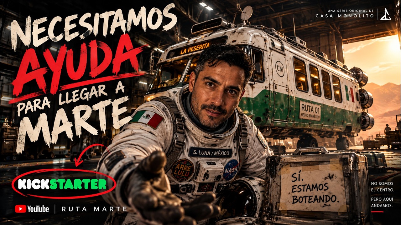 NECESITAMOS AYUDA PARA LLEGAR A MARTE 🚀 | RUTA MARTE 🚀 APOYA RUTA MARTE EN KICKSTARTER: https://www.kickstarter.com...