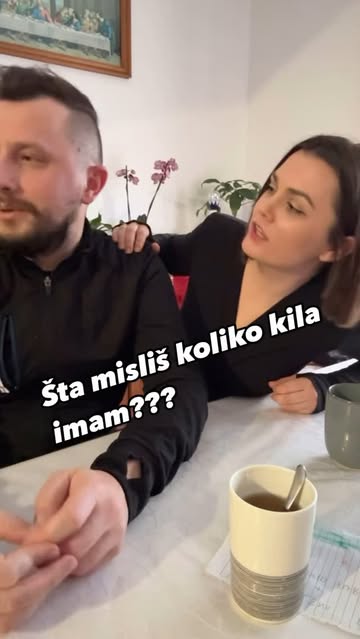 Šta misliš koliko kila imam? 😂