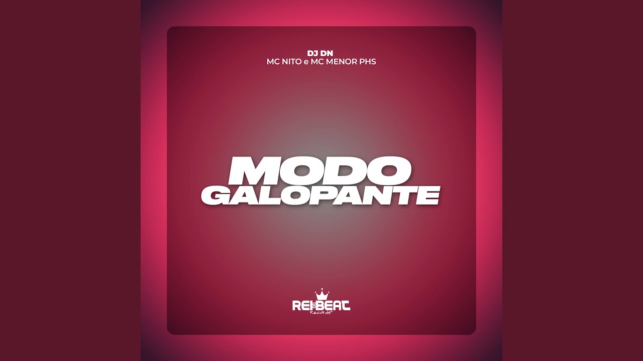 Modo Galopante Provided to YouTube by ONErpm Modo Galopante · DJ DN · MC Nito · MC Menor PHS · MC Nito · MC Menor PHS...