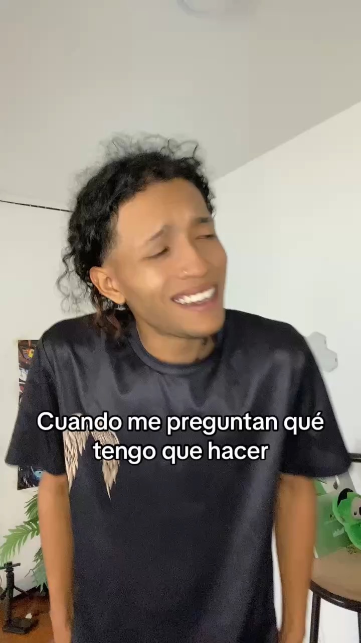 Yo todos los días sin tener nada que hacer