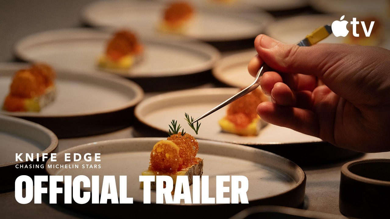 Knife Edge: Chasing Michelin Stars — Season 2 Official Trailer | Apple TV The journey to culinary greatness continues...