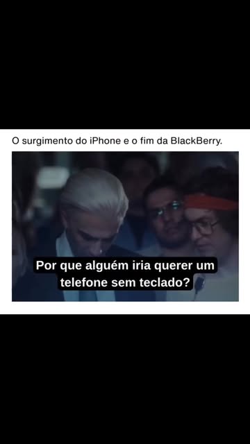 Por que alguém iria querer um telefone sem teclado?” Essa dúvida custou cerca de US$ 80 bilhões. 📱 2007. A BlackBerr...