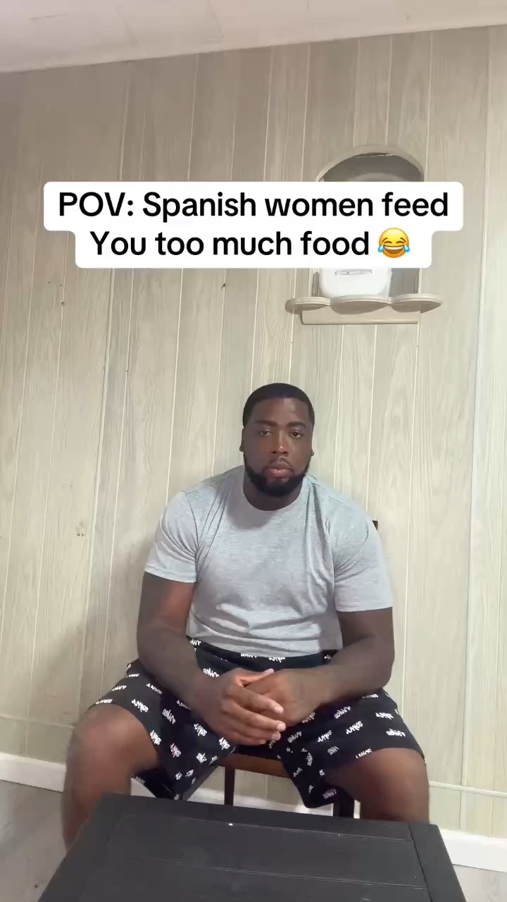 Spanish women feed you too much