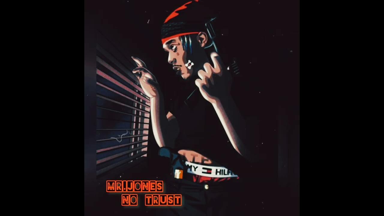 Mr.Jones - No Trust Mr.Jones - No Trust (Single) [Credits for the beat @Prod. ripants] #newmusic #newmusicalert #prov...