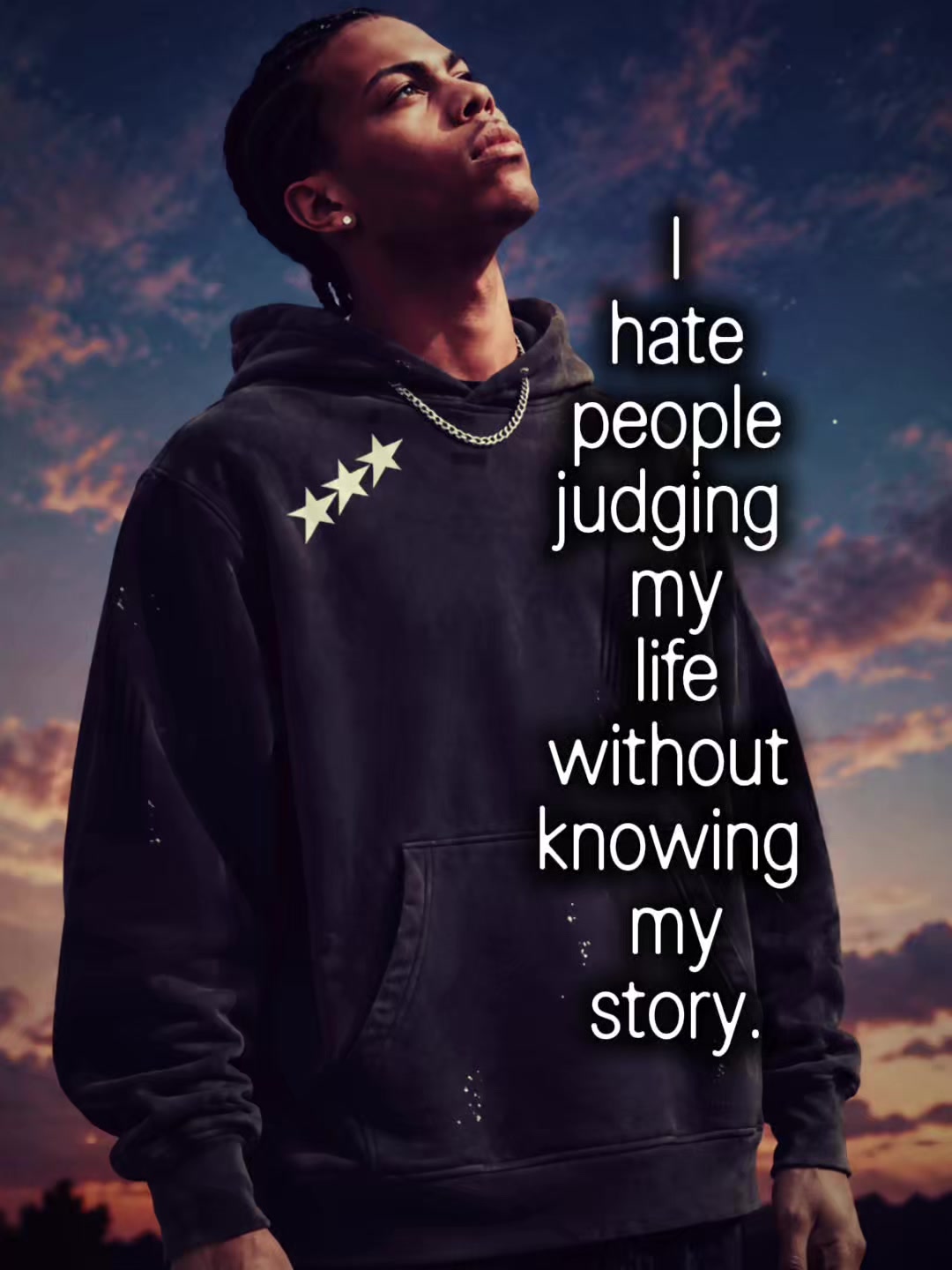 People always judge without knowing your story that’s how they judged me when I started in new chapter of my life whe...