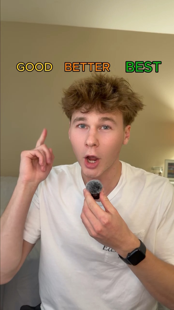 Good, Better, Best