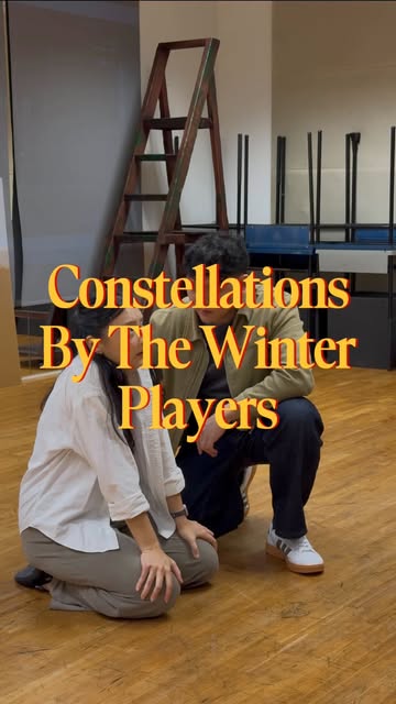 Not sure what to do this weekend? Here’s why you’ll love Constellations, a theatre play by The Winter Players — espec...