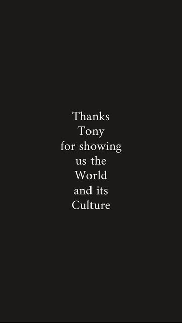 Thanks Tony for showing us the world and its culture. @anthonybourdain #anthonybourdain #anthonybourdainpartsunknown