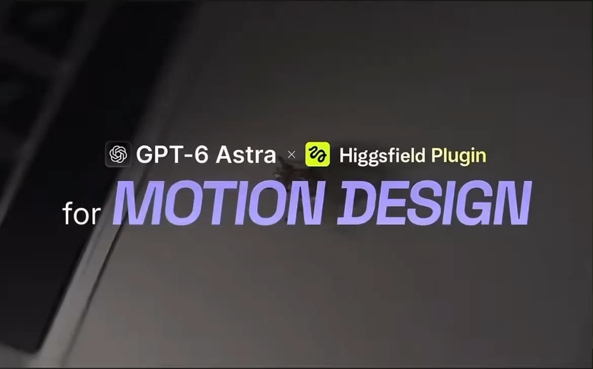 Watch GPT-6 Astra and the Higgsfield Plugin turn an app idea into a motion design launch video.