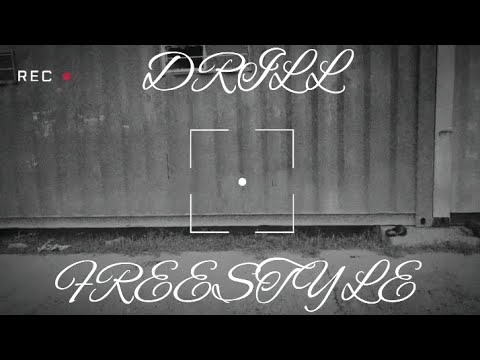 Drill-Freestyle (Official Music Video)