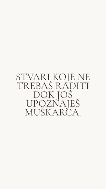 1. Ne daji mu mjesto partnera prije nego što je postao partner. Ne organizuj svoje vrijeme, planove i prioritete oko...