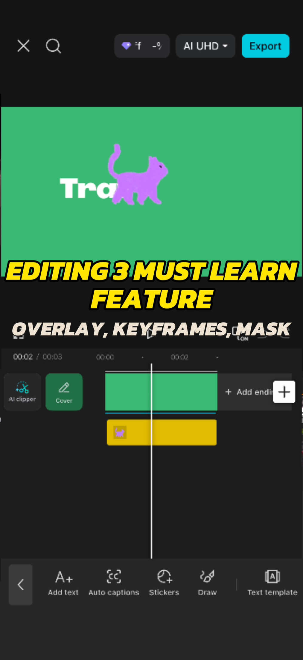 Episode 26: Editing 3 must-learn feature: Overlay, Keyframes, and Mask - text follows sticker #CapCut #capcutpioneer...