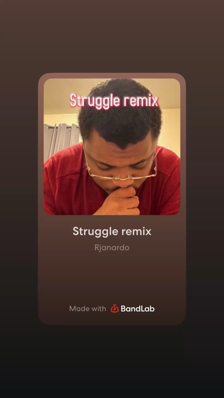 Struggle remix