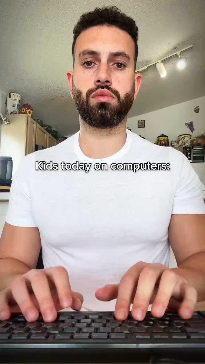 Kids today vs me on the computers