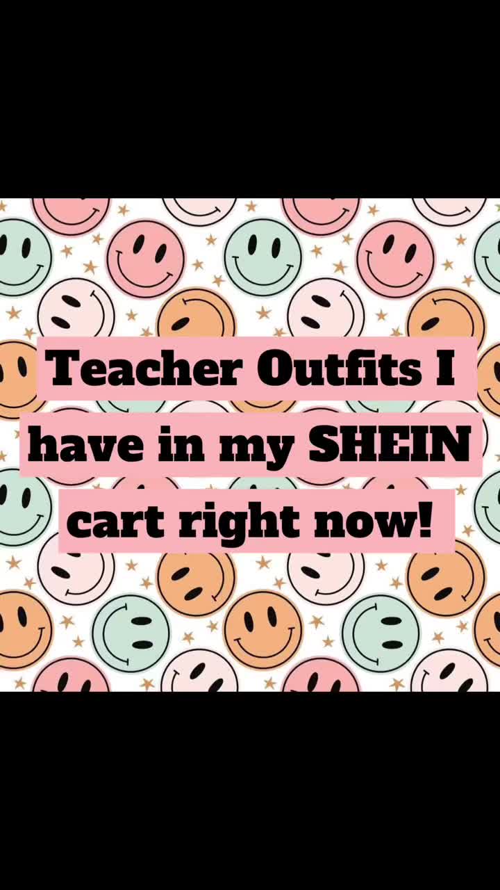 I have sooo many teacher outfits in my cart right now 😩💕 #sheinhaul #singlemom #teachersoftiktok #mom #letsgrowlets...