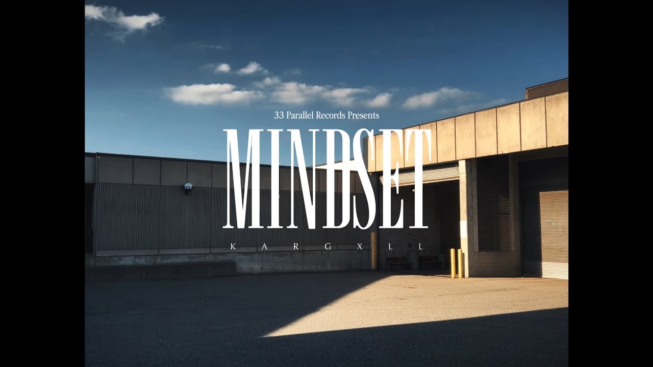 Kargxll - Mindset (Official Music Video) Credits : Rapper/Lyrics/Composer - Kargxll Music Producer - Kargxll Mix & Ma...