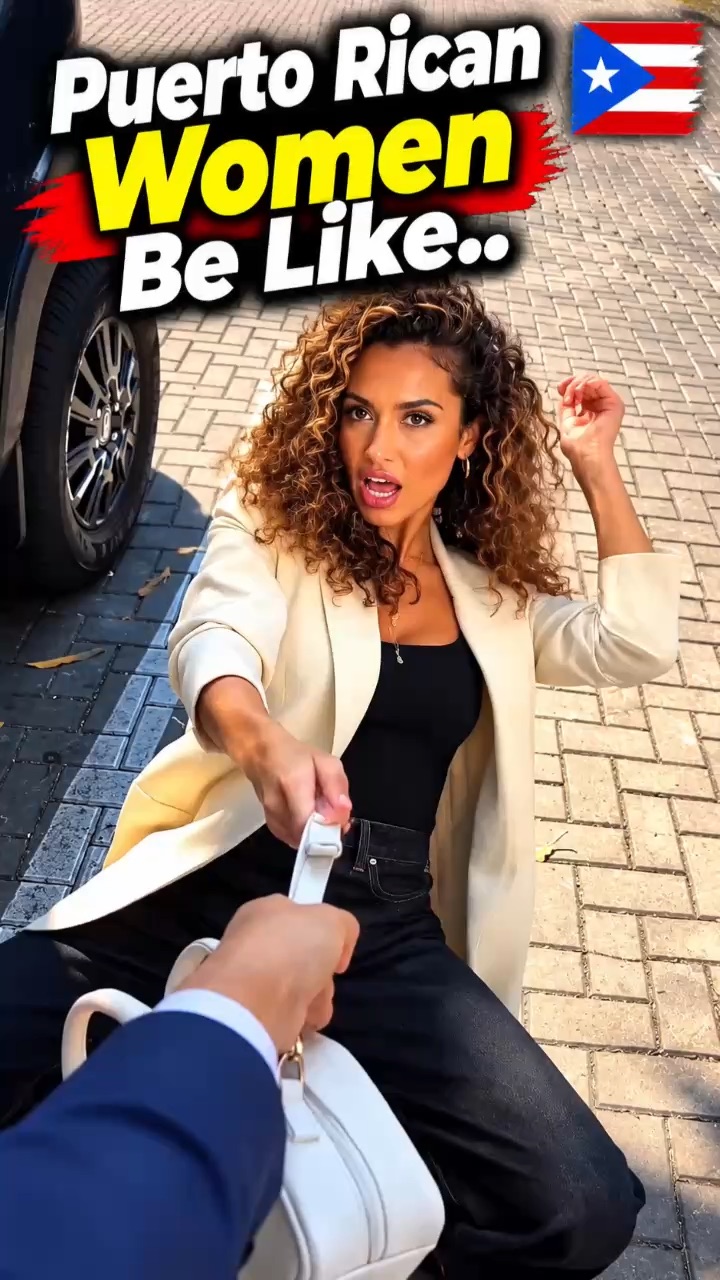 Puerto Rican women be like..